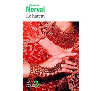 Le harem: Suivi de Histoire du calife Hakem