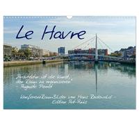 Le Havre - Perle an der Seinemündung (Wandkalender 2027 DIN A3 quer), CALVENDO M