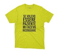 le herisson Maglietta t-Shirt Uomo se volevo Essere paziente Mi facevo ricoverare - Idea Regalo Simpatico Scritta Divertente Marito Fidanzato Amico Capo collega