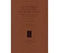 Le Historiae di Tucidide nel mondo antico. Ricerche bibliologiche e paleografiche