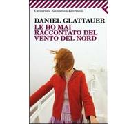 Le ho mai raccontato del vento del Nord
