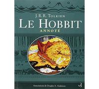 Le Hobbit annoté: Le Hobbit ou un aller et retour