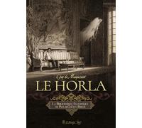 Le Horla: La bibliothèque fantastique de Paul et Gaëtan Brizzi