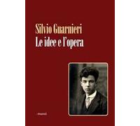 Le idee e l'opera