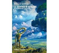 Le Identità Di Miyazaki - - 2025