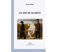 Le idi di marzo. Ediz. illustrata