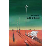 Le idi di marzo - [Giacovelli Editore]