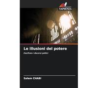 Le illusioni del potere: Decifrare i discorsi politici