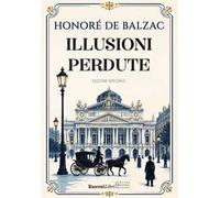 Le illusioni perdute. Ediz. integrale