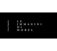 Le immagini di Morel. Ediz. illustrata