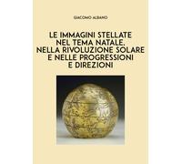 Le immagini stellate nel tema Natale, nella rivoluzione solare e nelle progressi
