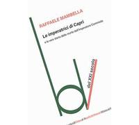 Le imperatrici di Capri e la vera storia della morte dell'imperatore Commo...