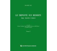 Le imposte sui redditi nel Testo Unico. Vol. 1
