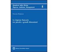 Le imprese bancarie tra piccole e grandi dimensioni