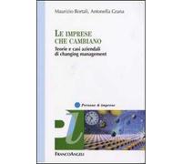 Le imprese che cambiano. Teorie e casi aziendali di changing management