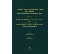 Le imprese degli assaltatori della Marina nella II G.M. attraverso i documenti o