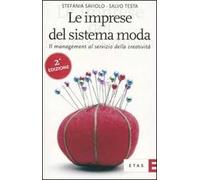 Le imprese del sistema moda. Il management al servizio della creatività
