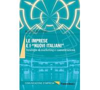 Le imprese e i «nuovi italiani». Strategie di marketing e comunicazione