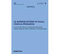 Le imprese estere in Italia: l'Emilia-Romagna