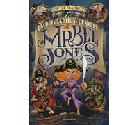 Le improbabili avventure di Mabel Jones