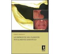 Le impronte nel paziente totalmente edentulo