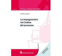Le impugnazioni nel codice del processo