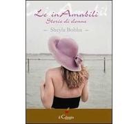 Le inamabili. Storie di donne