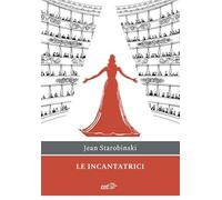 Le incantatrici
