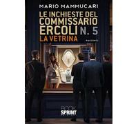 Le inchieste del commissario Ercoli. Vol. 5