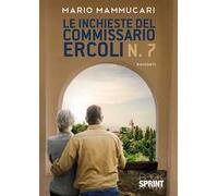 Le inchieste del commissario Ercoli. Vol. 7