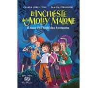 Le inchieste della Molly Malone. Il caso dell'orchidea fantasma