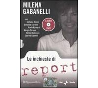 Le inchieste di Report. Con DVD
