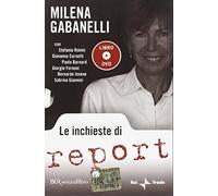 Le inchieste di Report. Con DVD