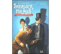 Le inchieste di Sherlock Holmes. L'avventura della banda maculata. Ediz. illustrata