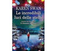 Le incredibili luci delle stelle