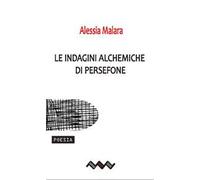 Le indagini alchemiche di Persefone