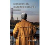 Le indagini del commissario Bernard. Ediz. integrale