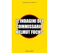 Le indagini del commissario Helmut Fuchs