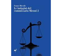 Le indagini del commissario Miconi. Vol. 2