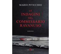 Le indagini del commissario Ravanuso - Piticchio Mario