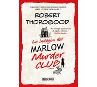 Le indagini del Marlow Murder Club - Thorogood Robert