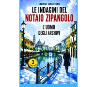 Le Indagini del Notaio Zipangolo: L'uomo degli Archivi