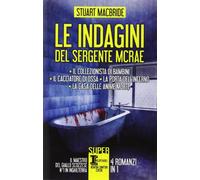 Le indagini del sergente McRae: Il collezionista di bambini-Il cacciatore di ossa-La porta dell'inferno-La casa delle anime morte
