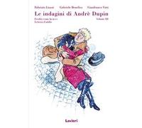 Le indagini di André Dupin. Vol. 3