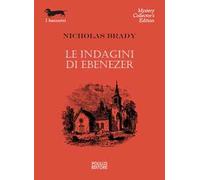 Le indagini di Ebenezer