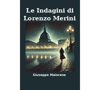 Le Indagini di Lorenzo Merini