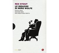 Le indagini di Nero Wolfe: Non abbastanza morta-Orchidee nere-Fer-de-lance