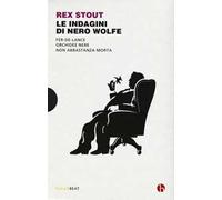 Le indagini di Nero Wolfe: Non abbastanza morta-Orchidee nere-Fer-de-lance