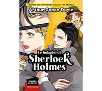 indagini di sherlock holmes manga classici doyle Arthur Conan 8804750901