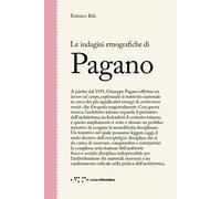 Le indagini etnografiche di Pagano